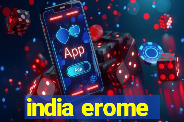 india erome